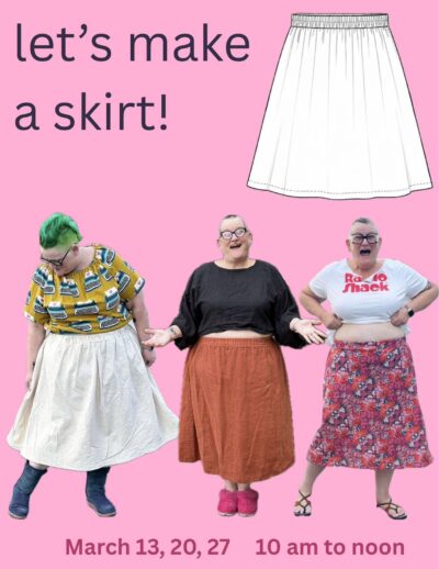 Sewing w/ Jenny: Let’s Make a Skirt!